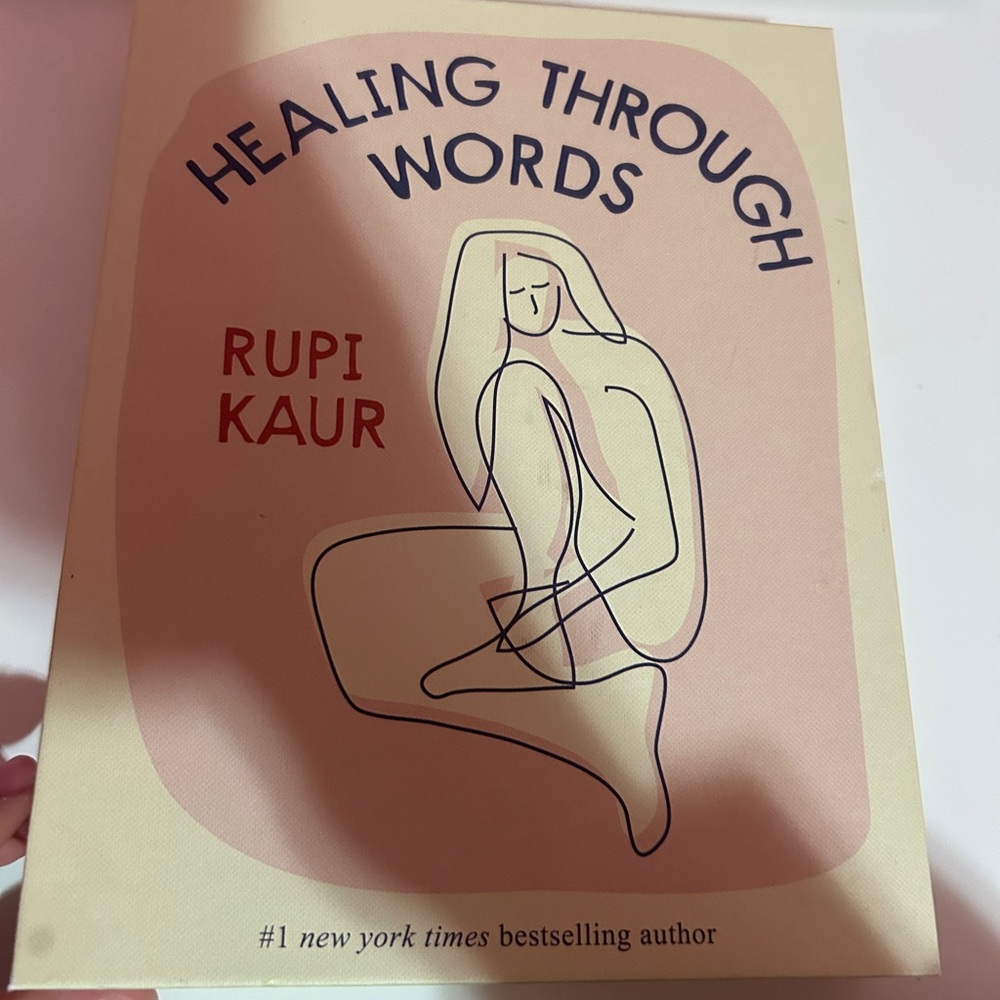 Healing Through Words by Rupi Kaur